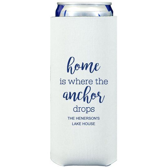 Home is Where the Anchor Drops Collapsible Slim Koozies